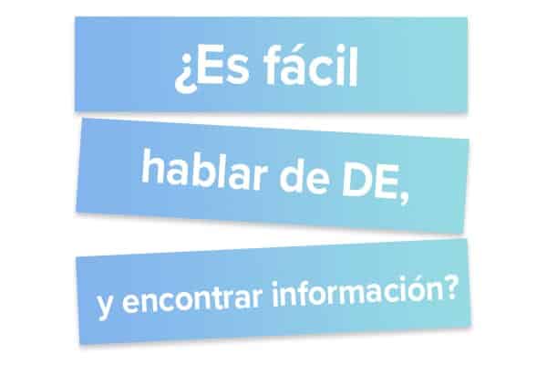 Es fácil hablar de DE, y encontrar información